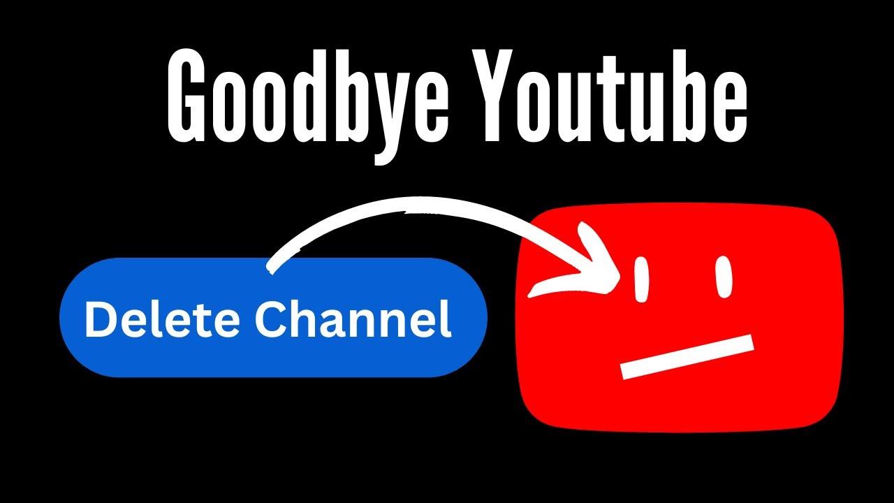 Waving Goodbye: A Friendly Guide to Deleting Your YouTube Channel