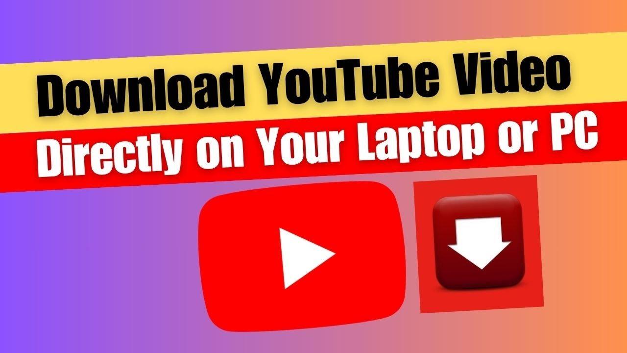 Master the Art: Your Friendly Guide to Downloading YouTube Videos