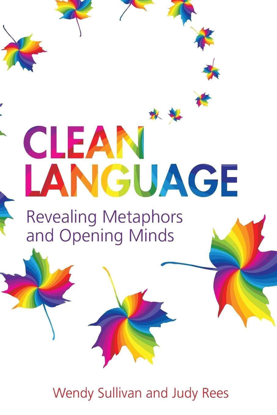 The Power of⁣ Clean Language:⁤ How Positive Communication Resonates with Viewers