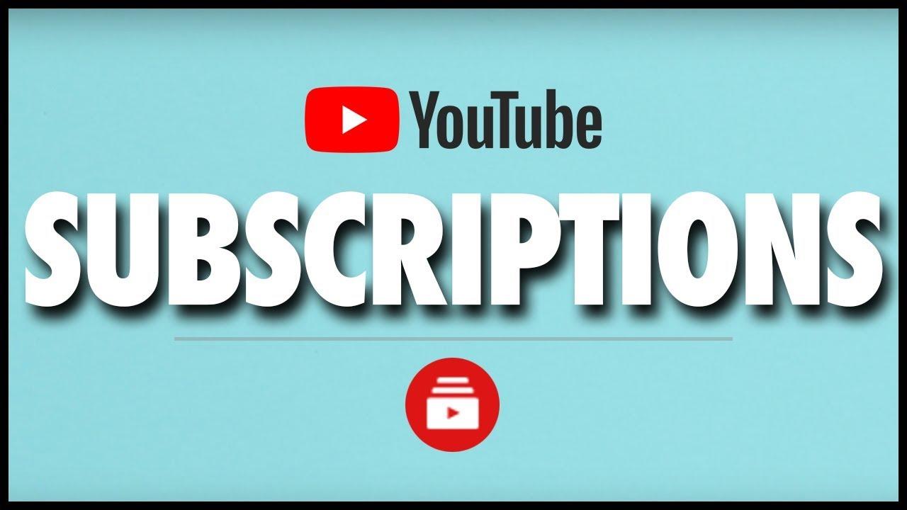 Making the ⁢Most of Your YouTube Experience ⁣with ​Tailored‍ Subscription Management